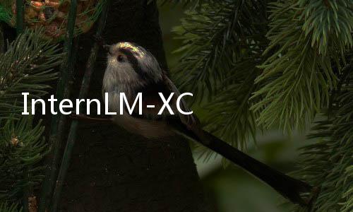 InternLM-XComposer2官网体验入口 视觉语言AI模型文本图像合成在线使用地址